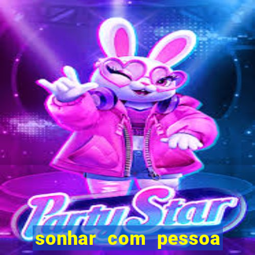 sonhar com pessoa vomitando jogo bicho